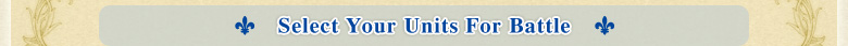 Select Your Units For Battle