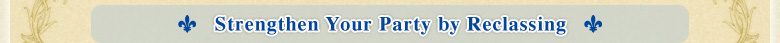 Strengthen Your Party by Reclassing