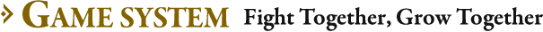 GAME SYSTEM Coming soon