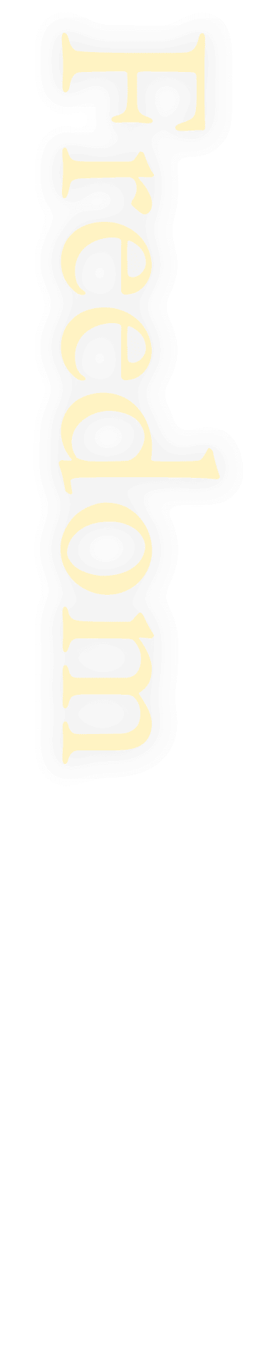 Freedom